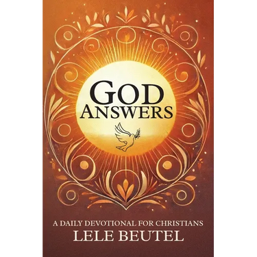 God Answers: A Daily Devotional for Christians