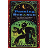 Passing Strange: True Tales of New England Hauntings and Horrors