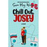Chill Out, Josey: A Vintage Romantic Comedy