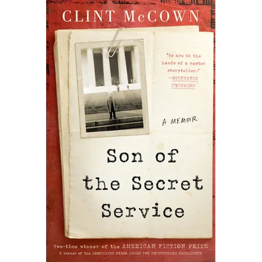 Son of the Secret Service: A Memoir