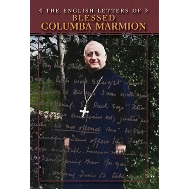The English Letters of Blessed Columba Marmion