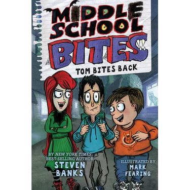 Middle School Bites 2: Tom Bites Back