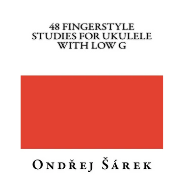 48 Fingerstyle Studies for Ukulele with low G