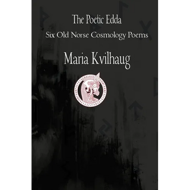 The Poetic Edda Six Cosmology Poems