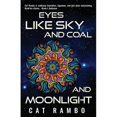 Eyes Like Sky and Coal and Moonlight
