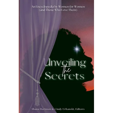 Unveiling the Secrets: An Encyclopedia by Women for Women (and Those Who Love Them)