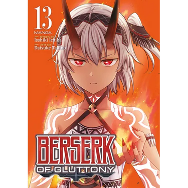 Berserk of Gluttony (Manga) Vol. 13
