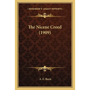 The Nicene Creed (1909)