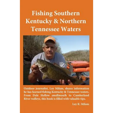 Fishing Southern Kentucky & Northern Tennessee Waters
