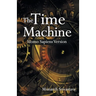 The Time Machine: Homo Sapiens Version