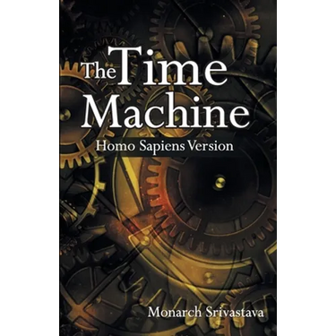 The Time Machine: Homo Sapiens Version