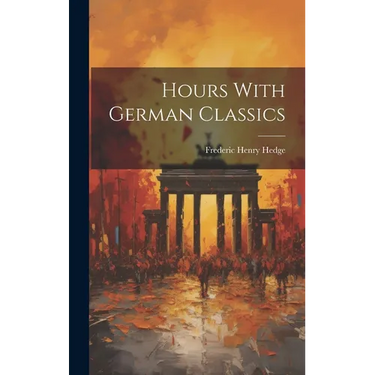 Hours With German Classics