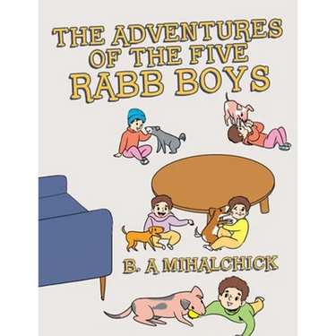 The Adventures of the Five Rabb Boys