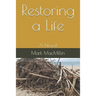 Restoring a Life
