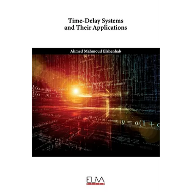 Time-Delay Systems and Their Applications