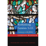 Rethinking Genesis 1-11: Gateway to the Bible