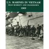 U.S. Marines in Vietnam High Mobility and Stand Down 1969: A 2020 Reprint