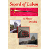Sword of Laban: A House Divided