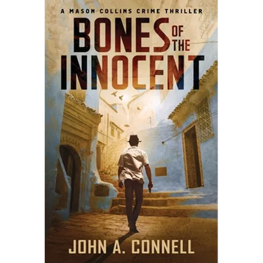 Bones of the Innocent: A Mason Collins Crime Thriller