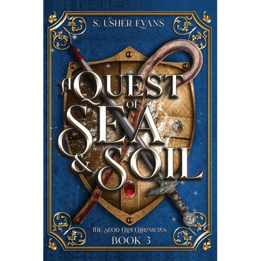 A Quest of Sea and Soil: A Young Adult Epic Fantasy Novel