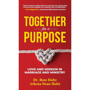 Together for a Purpose: Love and Mission in Marriage and Ministry