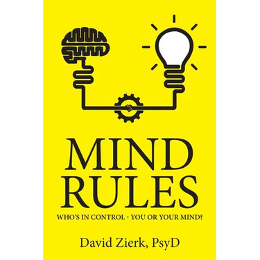 Mind Rules: Who's in Control - You or Your Mind?