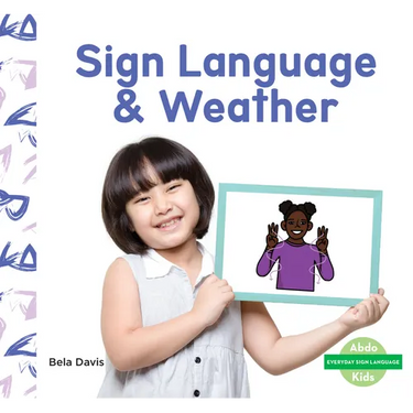 Sign Language & Weather