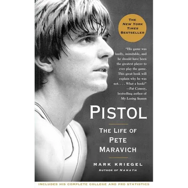 Pistol: The Life of Pete Maravich