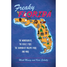 Freaky Florida: The Wonderhouse, the Devil's Tree, the Shaman of Philippe Park and More