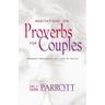 Meditations on Proverbs for Couples: 31 Meditations on Marriage from an Ancient Book of Wisdom