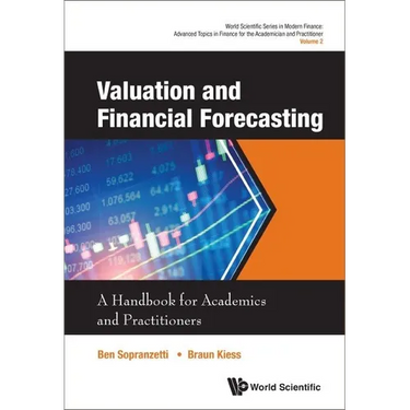 Valuation and Financial Forecasting: A Handbook for Academics and Practitioners