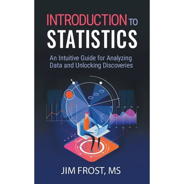 Introduction to Statistics: An Intuitive Guide for Analyzing Data and Unlocking Discoveries