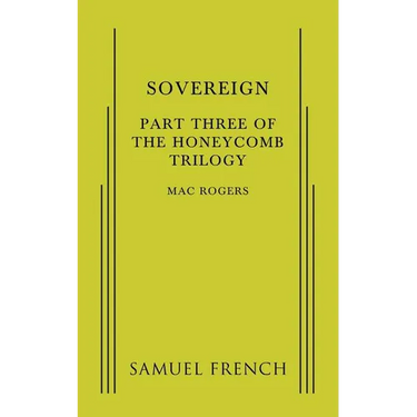 Sovereign: Part Three of the Honeycomb Trilogy