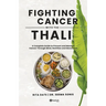 Fighting Cancer with the Thali