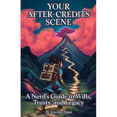 Your After-Credits Scene: A Nerd's Guide to Wills, Trusts, and Legacy