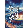 Going for Gold