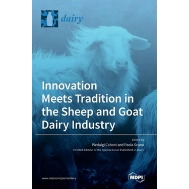 Innovation Meets Tradition in the Sheep and Goat Dairy Industry