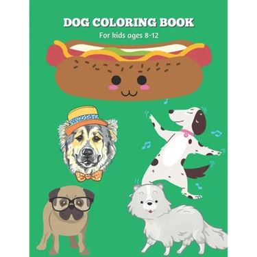 Dog Coloring Book for children ages 8-12: Engaging and Entertaining activity for kids. Drawing skill developing activity. Funny and story-based Dog ar