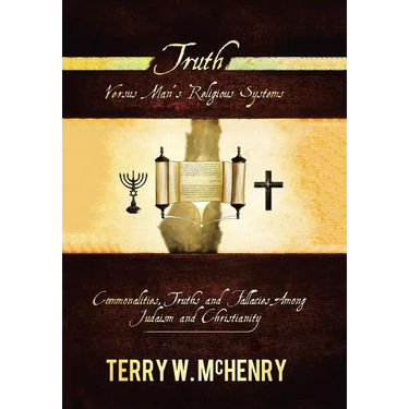 Truth Versus Man'S Religious Systems