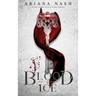Blood & Ice