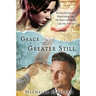 Grace that's Greater Still