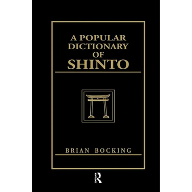 A Popular Dictionary of Shinto