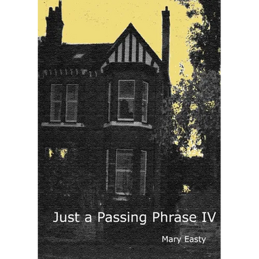 Just a Passing Phrase IV