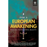 For a European Awakening: Nature, Excellence, Beauty