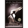 As We Cover Ourselves With Light