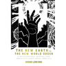 The New Earth vs. The New World Order: A Multidimensional Spiritual Saga