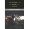 The Monsters of Babylon: How the Jews Betrayed Mankind (Volume One)