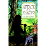 Attack of the Amazons: Volume 8