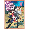 The Lady Knight and the Beast-Eared Child Vol. 3