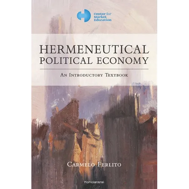 Hermeneutical Political Economy: An Introductory Textbook